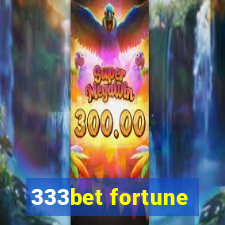 333bet fortune